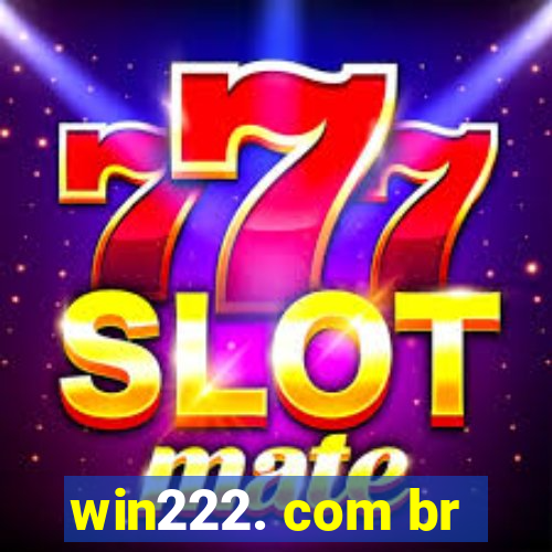 win222. com br